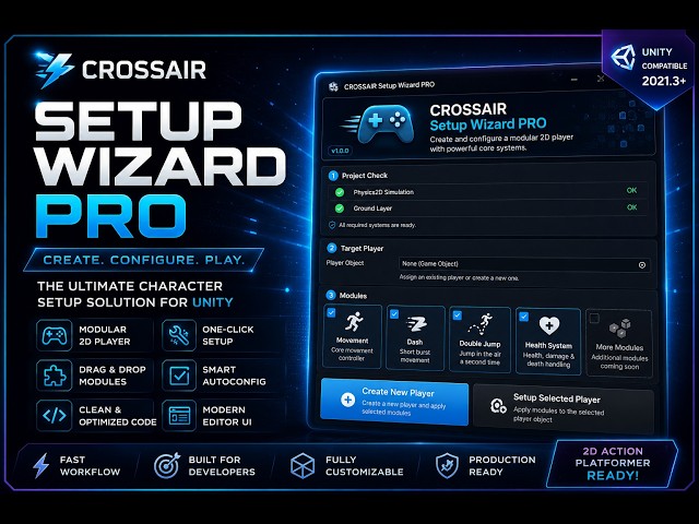 CROSSAIR Setup Wizard PRO for Unit – Quick Demo Modular 2D Character Controller