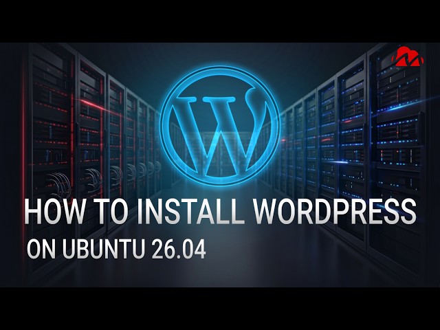 Cómo instalar WordPress en Ubuntu 26.04