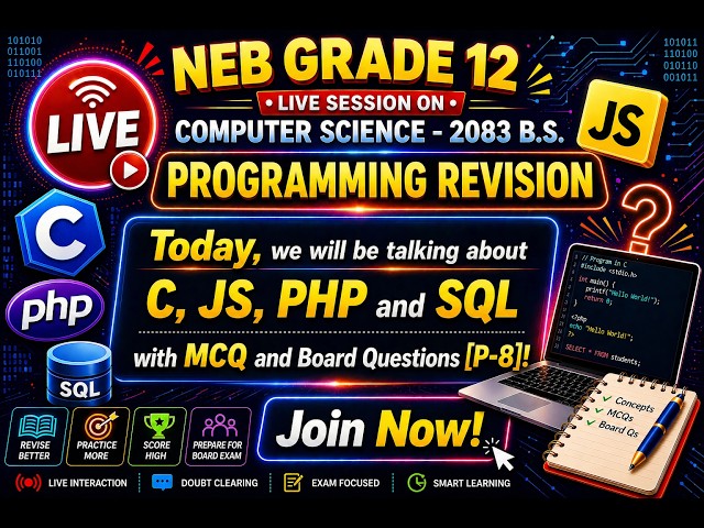 NEB Grade 12 Computer Science programming revision(C,JS,PHP,SQL,mcq + board )2083 B.S.(p-8) s-34]