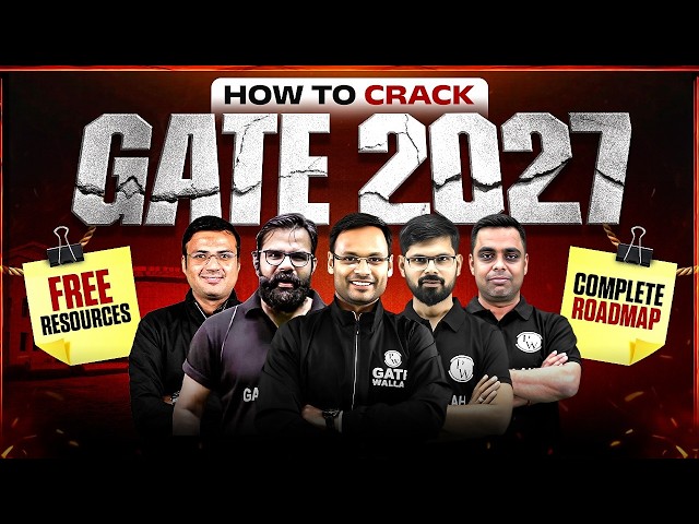 How to Crack GATE 2027 | Complete Preparation Roadmap & Free Resources