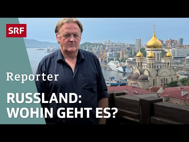 Russlands Zukunft – Leben in der Ungewissheit | Teil 1 | Reporter | SRF