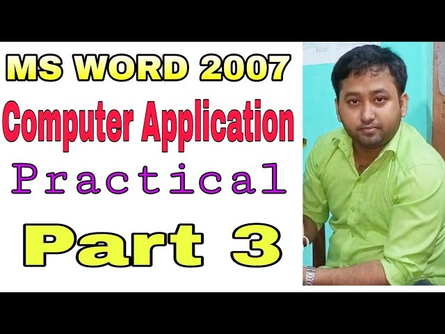 MS WORD PRACTICAL PART 3  - CLASS XI Chapter 6 - COMPUTER APPLICATION WBCHSE CBSE