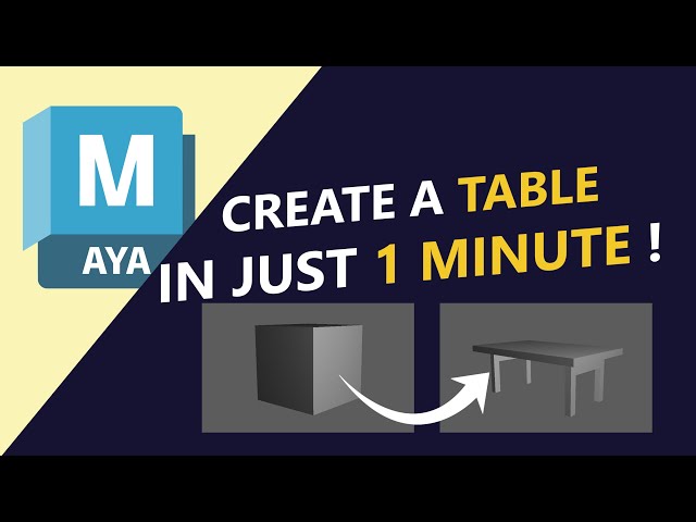 AUTODESK MAYA - 3D MODELING : CREATE A TABLE IN JUST 1 MINUTE