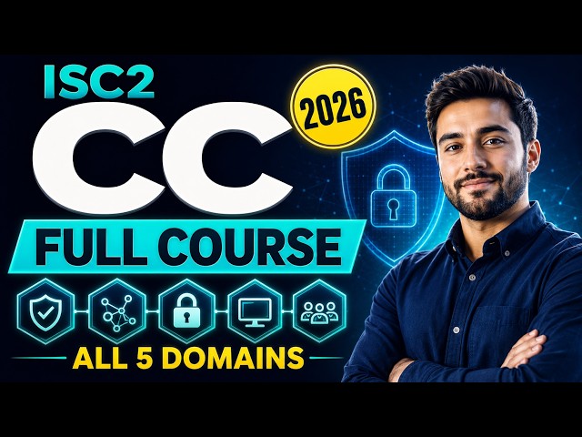 ISC2 CC Full Course: All 5 Domains (Exam Cram 2026)