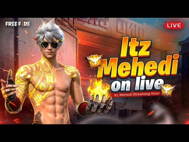 🛑 [ Live ] itz mehedi IS LIVE 1vs1