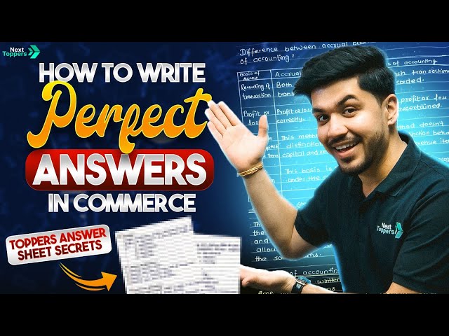 How to Write Perfect Answers in Commerce | Toppers, Board Exam Answer Sheet Secrets