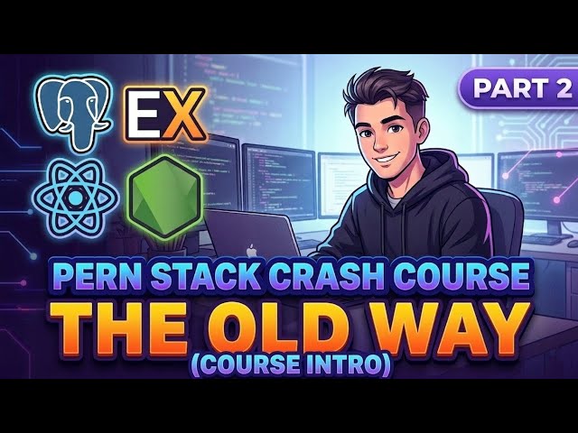 The Old Way (Course Intro) | Part 2 | PERN Stack University Dashboard Tutorial | Pern Crash Course