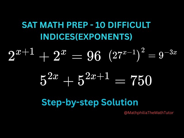 SAT Math Prep: 10 Difficult Exponents Problems | Step-by-Step Solutions