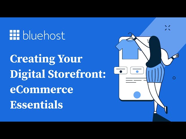 Creating Your Digital Storefront: eCommerce Essentials