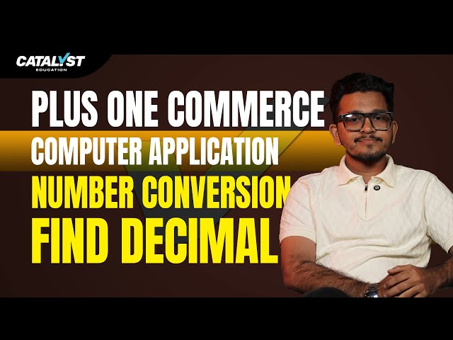 Plus One Computer Application - Number Conversion | Find Decimal