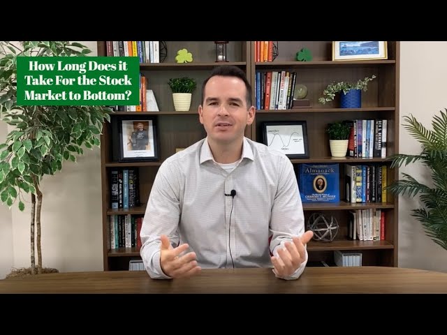 How Long Does it Take for the Stock Market to Bottom?
