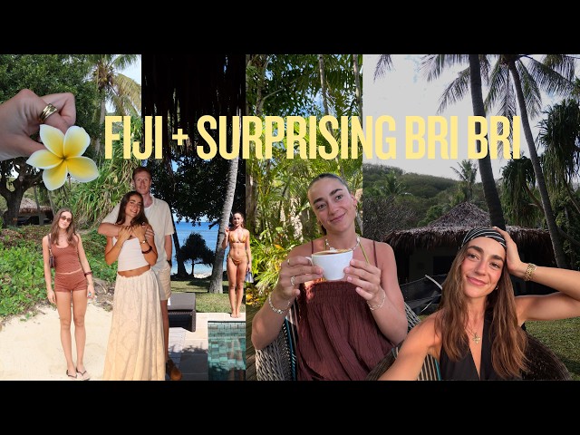 WEEKLY VLOG: fiji + surprising bri bri