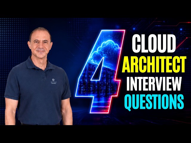 4 Cloud Architect Interview Questions That Get You Hired