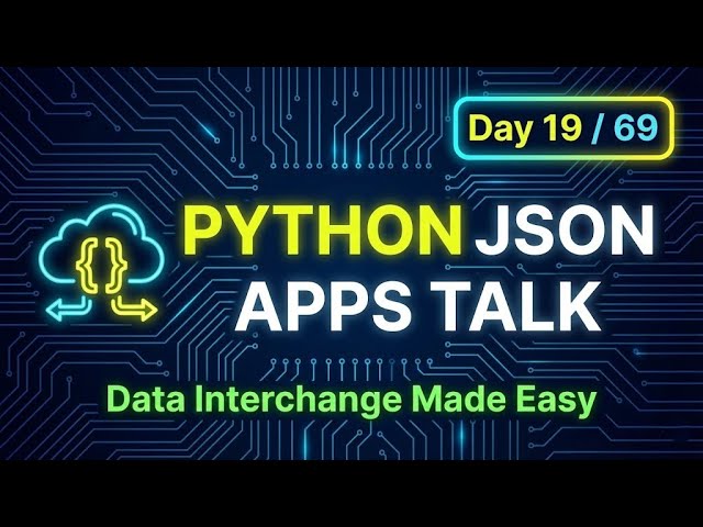 Python JSON Explained Simply | APIs & Data Exchange – Day 19