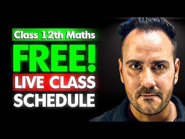 Don’t Miss! 🔴 Class 12 Maths FREE Live Classes | Full Syllabus | Ushank Sir