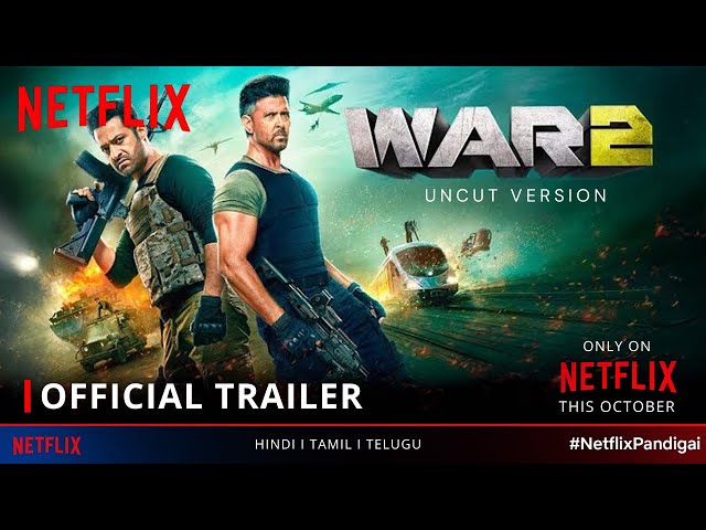 War 2 OTT Release Date Confirmed 100% I Netflix I War 2 Release Date on OTT