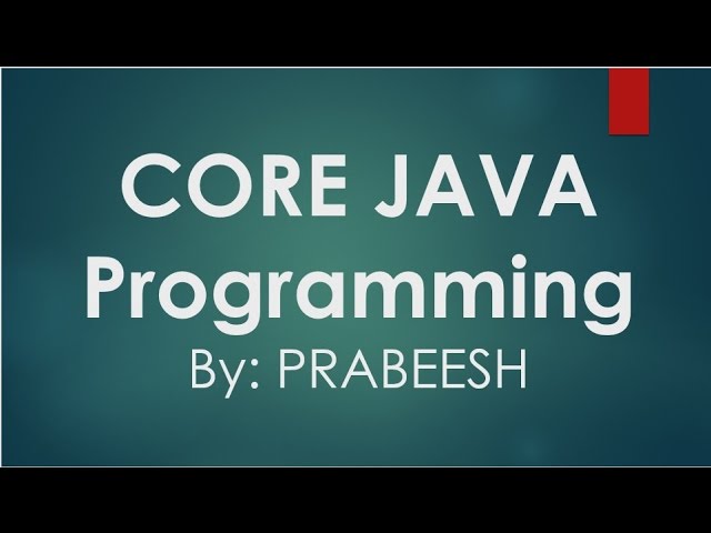 Core Java - 24 - Method Overriding.