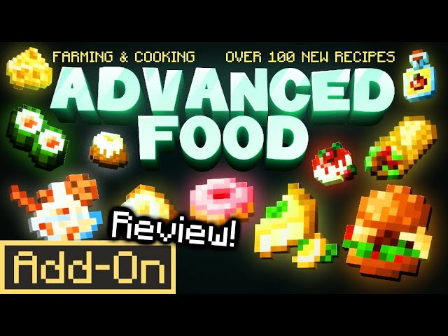 ADVANCED FOOD ADDON For Minecraft Bedrock Edition in depth review!