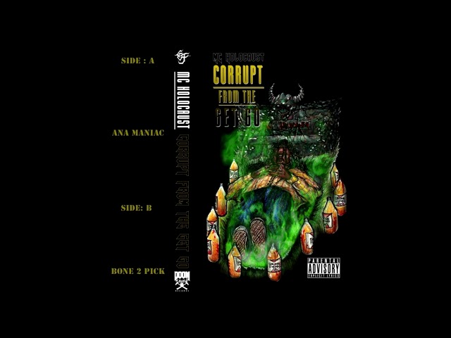 MC HOLOCAUST - CORRUPT FROM THE GET GO (Full EP)