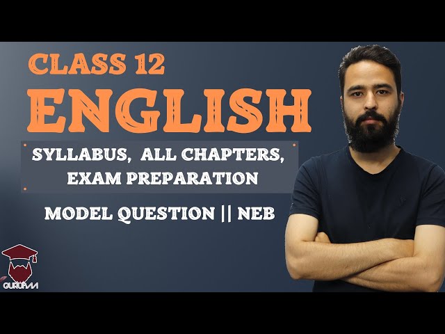 Class 12 English Explained || Syllabus || All Chapters || Exam Preparation || Model Question || NEB