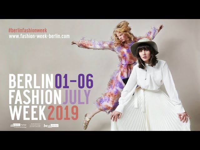 Berlin Fashion Week Spring/Summer 2019