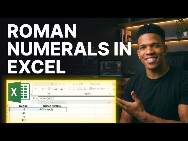 How to Turn Numbers to Roman Numerals in Excel (2026) | Step-by-Step