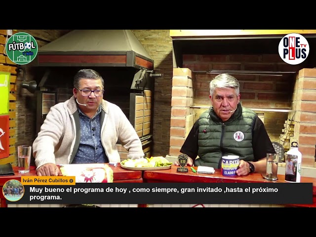 Programa FÚTBOL Y MÁS- Don Manuel Astorga - Roberto Rojas - Sergio Godoy Club Deportivo Eladio Rojas