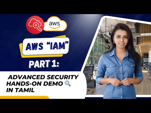 AWS: "IAM" Hands on Part-1 in Tamil ~ Anne Rinita