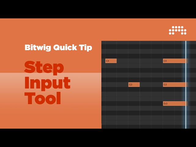 Bitwig Quick Tip: The Step Input Tool