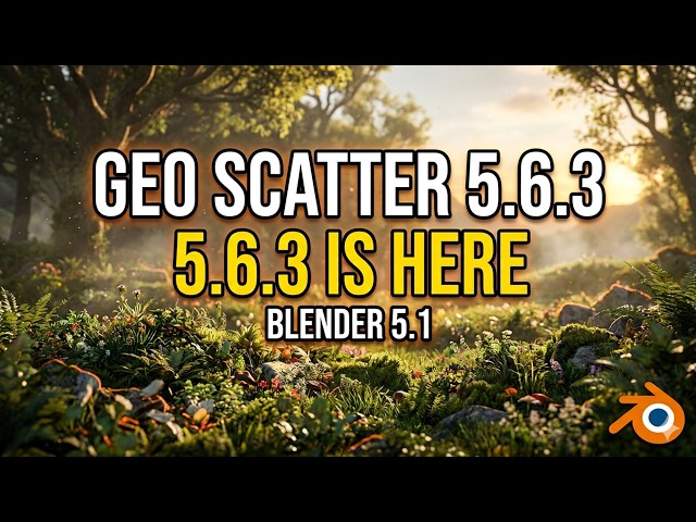 Geo scatter 5.6.3 Latest Version Overview : Blender 5.1