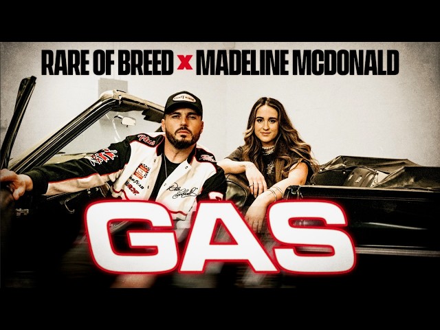 Rare of Breed x Madeline McDonald - GAS (Music Video)