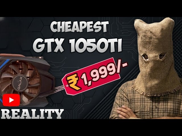 I Checked the ₹1,999 GTX 1050 Ti Claim... Here's What I Found