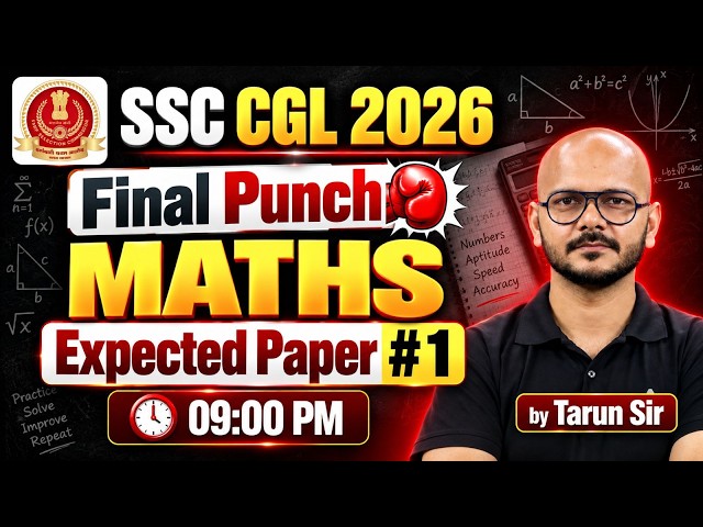 SSC CGL 2026 | SSC CGL Maths Expected Paper #1 | SSC CGL Maths Practice Set | Maths By Tarun Sir