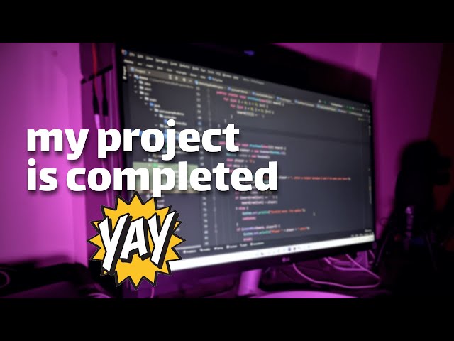 When you finish your Coding Projects