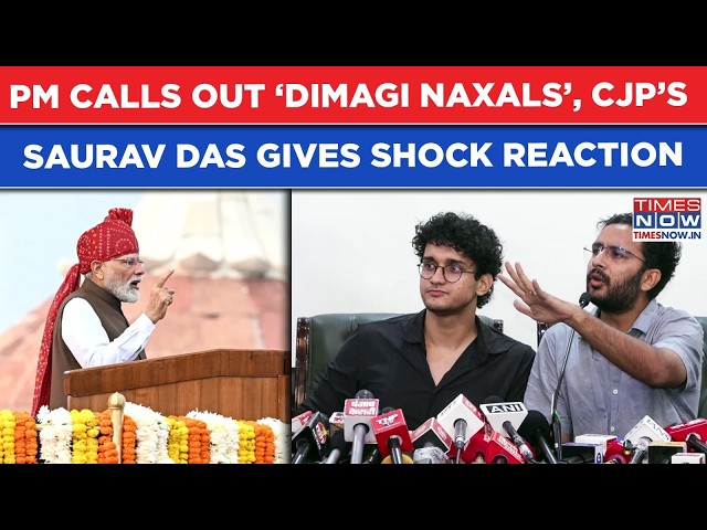 ‘AWAKENING IS HERE’: CJP's Saurav Das Fires Back This On PM Modi’s ‘DIMAGI NAXAL’ Remark | WATCH