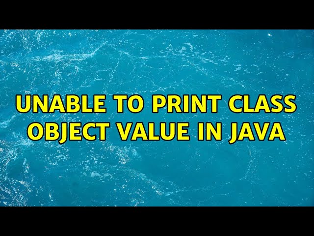 Unable to print class object value in java