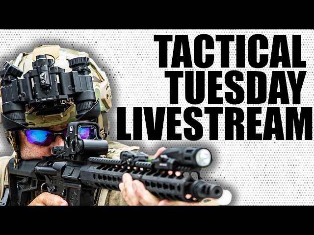 The Return of the Tactical Tuesday Livestream