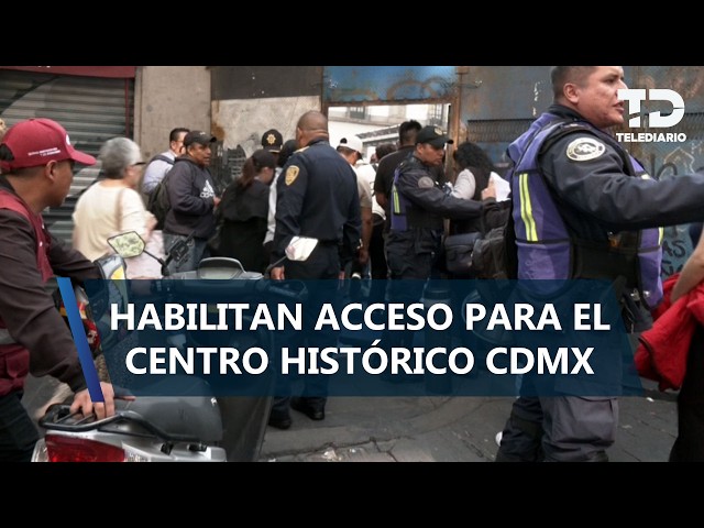 New access points opened in Historic Center due to CNTE sit-in; merchants find them insufficient