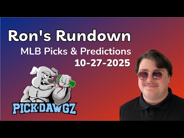 MLB Picks & Predictions Today 10/27/25 | Ron's Rundown