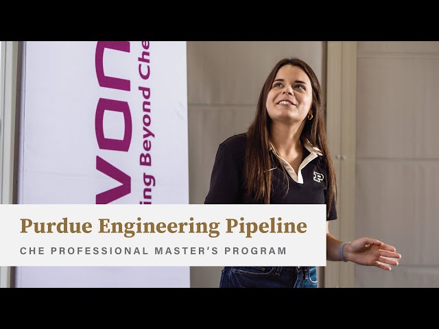 Purdue Engineering Pipeline: Chemical Engineering Professional Master's Program