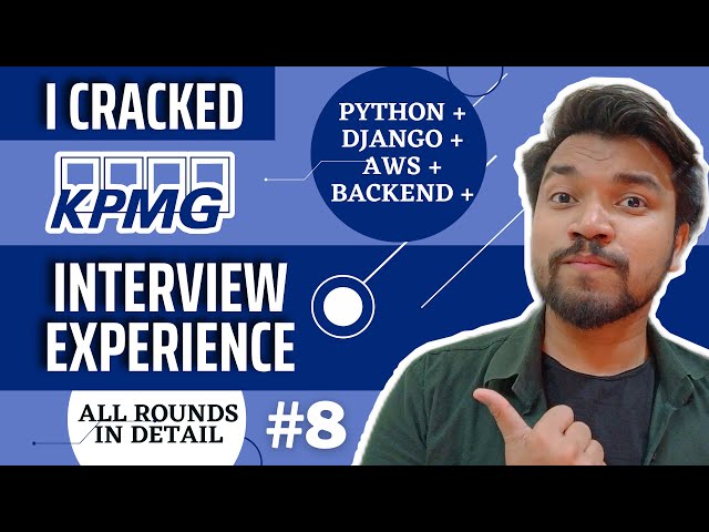 KPMG Interview Experience | Python/Backend Developer Interview Question Answers | Django | AWS