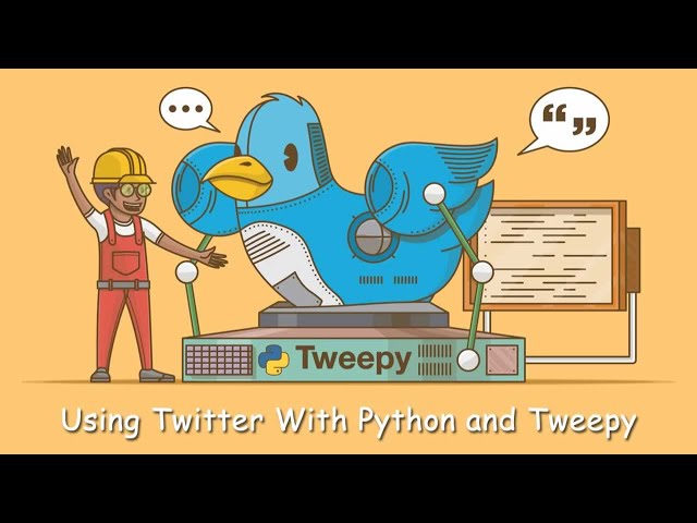 Using Twitter with Python and Tweepy