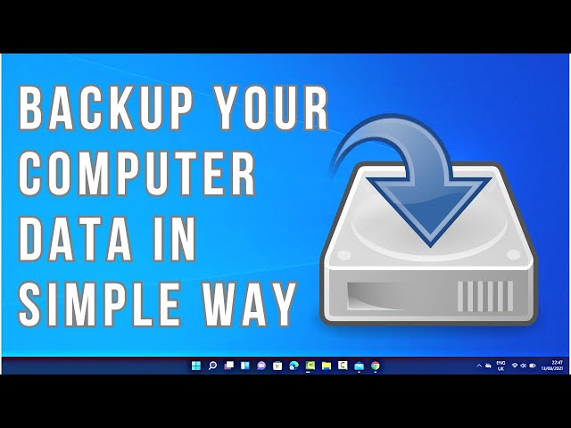 How to Backup Your Computer Data In Simple Way