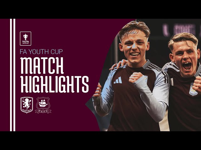 FA YOUTH CUP HIGHLIGHTS | Aston Villa U18s 3-0 Plymouth Argyle U18s