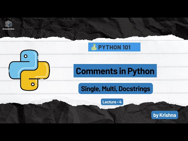 Python 101: Single Line vs Multi-Line Comments & Docstrings | Episode 4 | AnswerBox