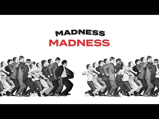 Madness - Madness (Official Audio)