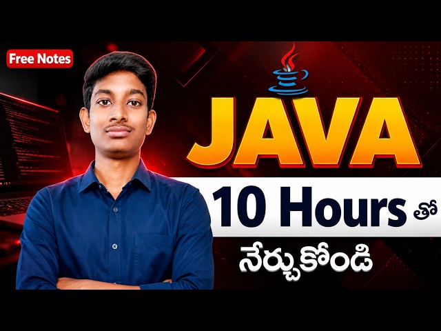 Java Full Course in Telugu | Java 10 Hours Complete Course | Zero to Hero Java Tutorial