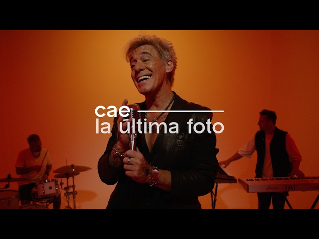 CAE - La Última Foto (Video Oficial)