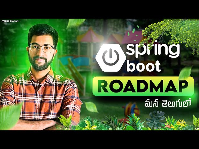 Spring boot roadmap | Telugu | Vamsi Bhavani