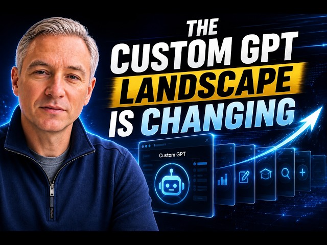 The Custom GPT Landscape Is Changing